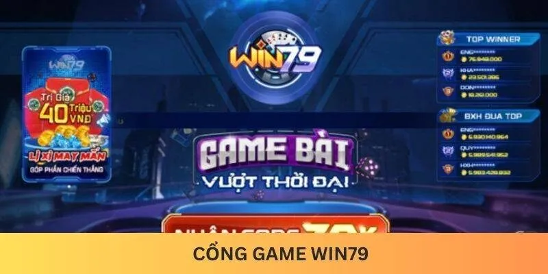 Cổng Game Win79 - Nơi Khởi Đầu Cho Những Trải Nghiệm Game Đỉnh Cao