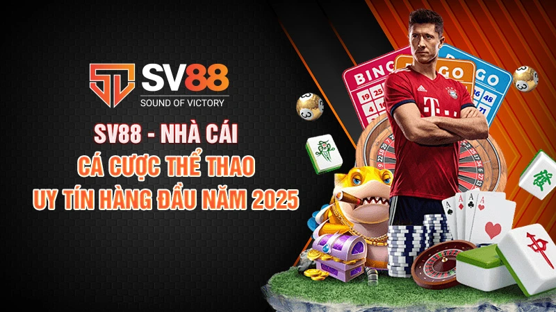 Nhà cái SV88 - Dẫn đầu trong lĩnh vực cá cược trực tuyến